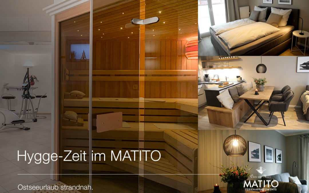 Hygge-Zeit im Matito Timmendorfer Strand